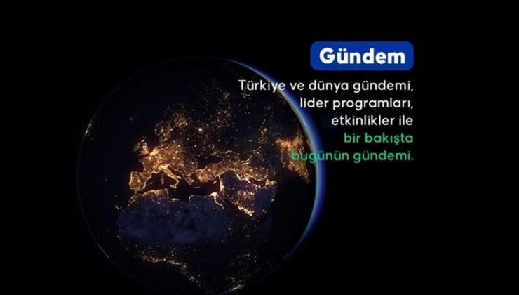 Türkiye ve dünya gündemi