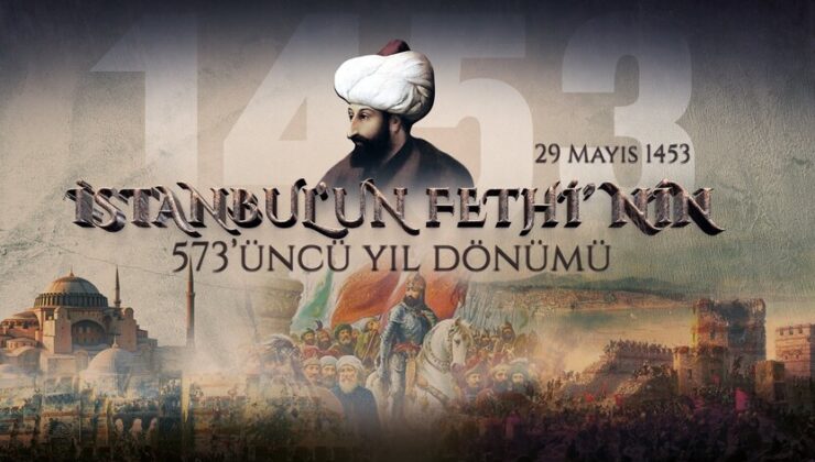 MSB’den İstanbul’un fethinin 573. yıl dönümüne ilişkin paylaşım