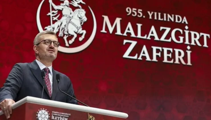İletişim Başkanı Duran: 1071 yılında Malazgirt Ovası’nda kurulan birlik bugün de bu milletin mayasını oluşturmaktadır